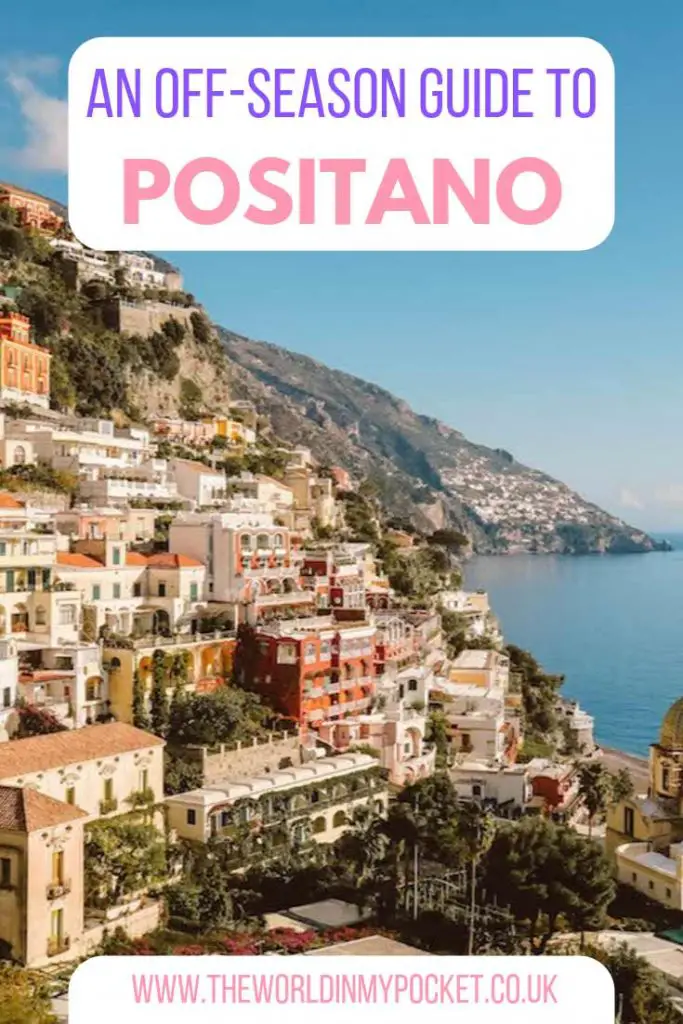 An Off Season Guide To Positano Italy The Best Things To Do In Positano Italy The World In 8744