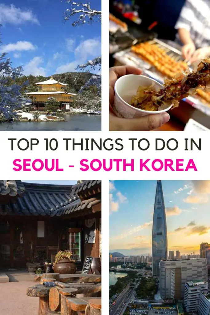 Top 10 things to do in Seoul 